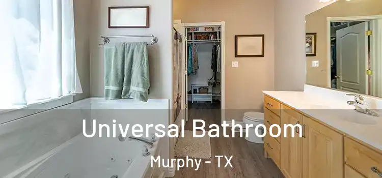  Universal Bathroom Murphy - TX